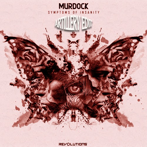 Murdock - Symptoms Of Insanity ( Artillery Edit )