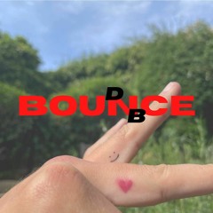 BOUNCE  - DnB edit