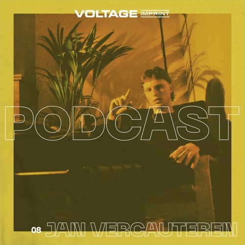 VOLTAGE Podcast 08 - Jan Vercauteren