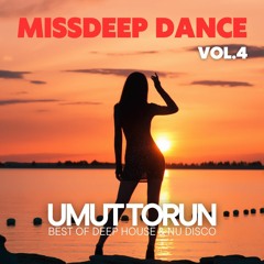 Umut Torun - MissDeep Dance Vol.4