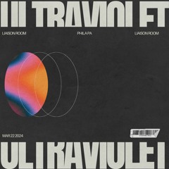 ULTRAVIOLET Live DJ set at Liaison Room 03.22.24