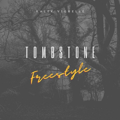 Tombstone (Freestyle)