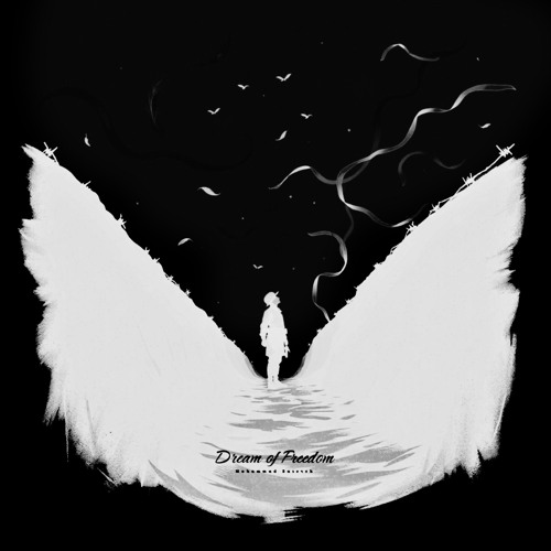 Dream Of Freedom | Music Producer: Mohammad Basereh
