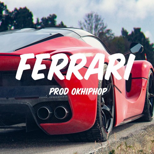 FERRARI - prod. OKHIPHOP (SOLD)