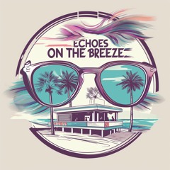 Echoes On The Breeze (AI-generated Music)