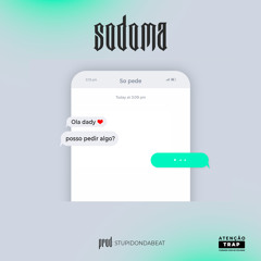Sodoma - So pede Prod. StupidOnDaBeat