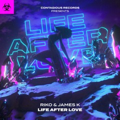 [CR253] Riko & James K - Life After Love (OUT NOW)