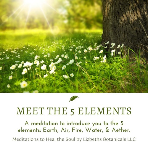 Meet The Elements Meditation