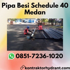 TERSERTIFIKASI, Tlp 0851-7236-1020 Pipa Besi Schedule 40 Medan