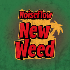 New Weed (Radio Edit)