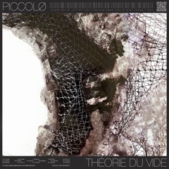 Piccolø - Théorie du vide