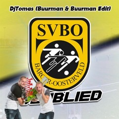SVBO Clublied (DjTomas Buurman&Buurman Edit) (BUY = DOWNLOAD)