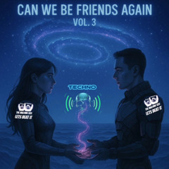 Can we be friends again VOL3