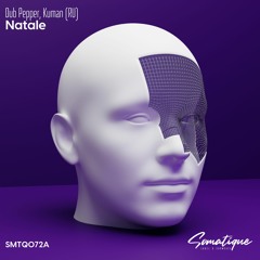 Dub Pepper, Kuman(RU) - Natale (Original Mix)
