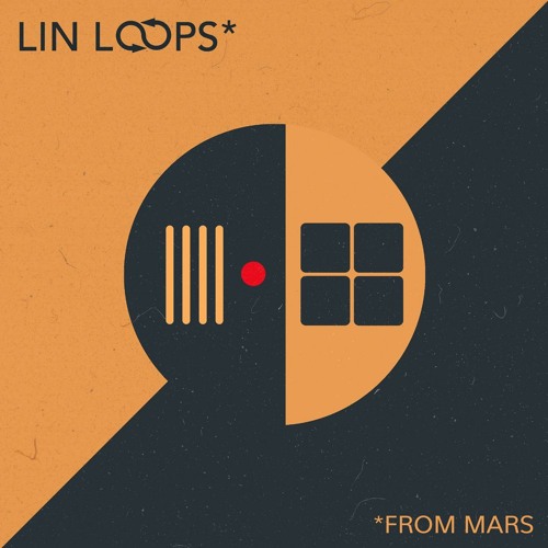 Lin Loops From Mars - 120 BPM