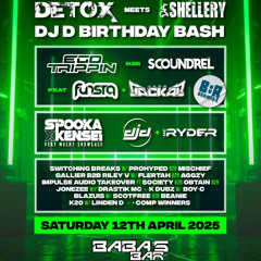 BANDIT - DJ D BDAY BASH - DETOX MEETS DA SHELLERY DJ COMP ENTRY