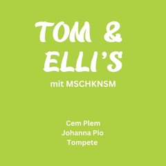 Tompete @ Elli's |MSCHKNSM|