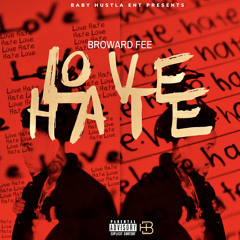 Love Hate | Broward Fee