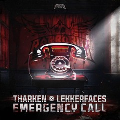 Tharken & Lekkerfaces - Emergency Call
