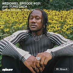 WEDOMiEL ÉPISODE #031 avec YUNG DADA - 26 Avril 2022