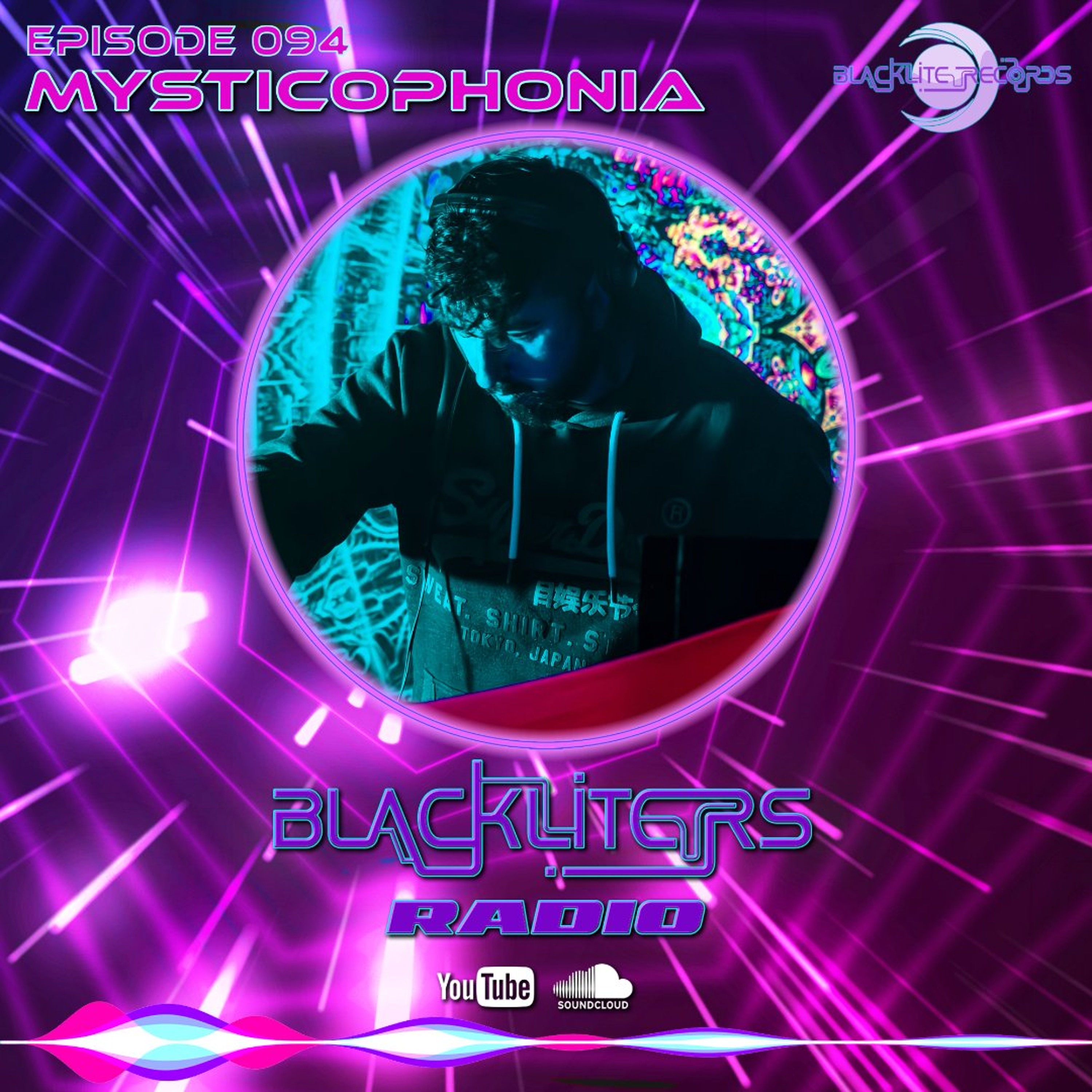 Blackliters Radio #094 "MYSTICOPHONIA" [Psychedelic Trance Radio] episode artwork