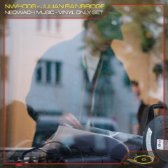 NWH006 - Julian Bainbridge - Vinyl Only - Neowach - BER