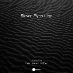Steven Flynn - Trip (Erik Bruce Remix) [snippet]