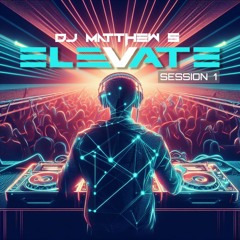 Elevate (Session 1)  [Free Download]