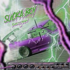 Tevvez2.0 X JAXARN - SUCKA BOY