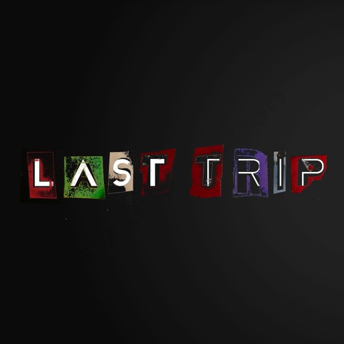 Last.trip