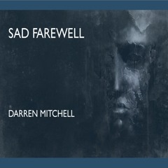Sad Farewell
