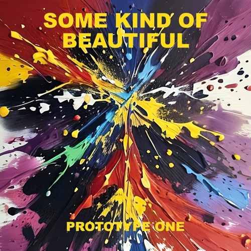 Some Kind of Beautiful