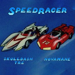 SPEED RACER ft. Novamane