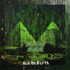 Ace On Earth - Nowadaze