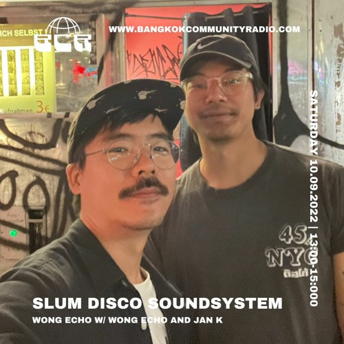 Slum Disco Soundsystem w/ Wong Echo and Jan K 10th September 2022