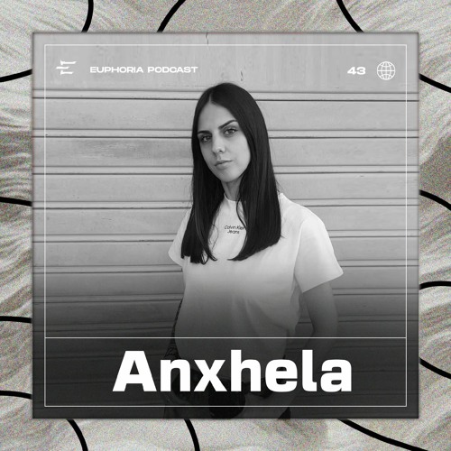 Stream Anxhela - Euphoria Podcast 043 by EUPHORIA | Listen online for ...