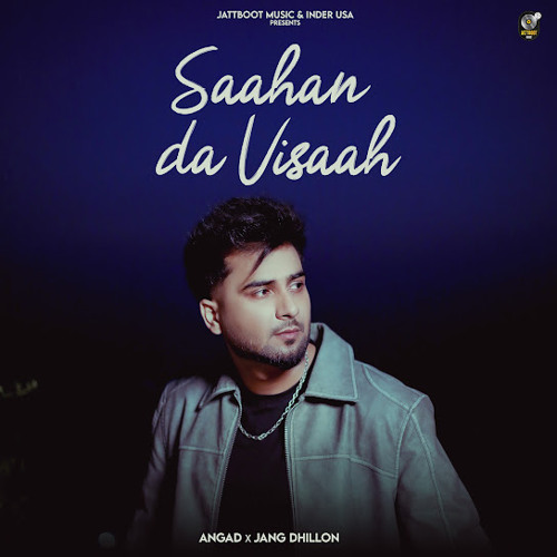 Saahan Da Visaah angad