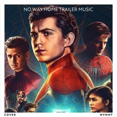 SPIDER-MAN: NO WAY HOME Official Trailer Music | Epic Cover