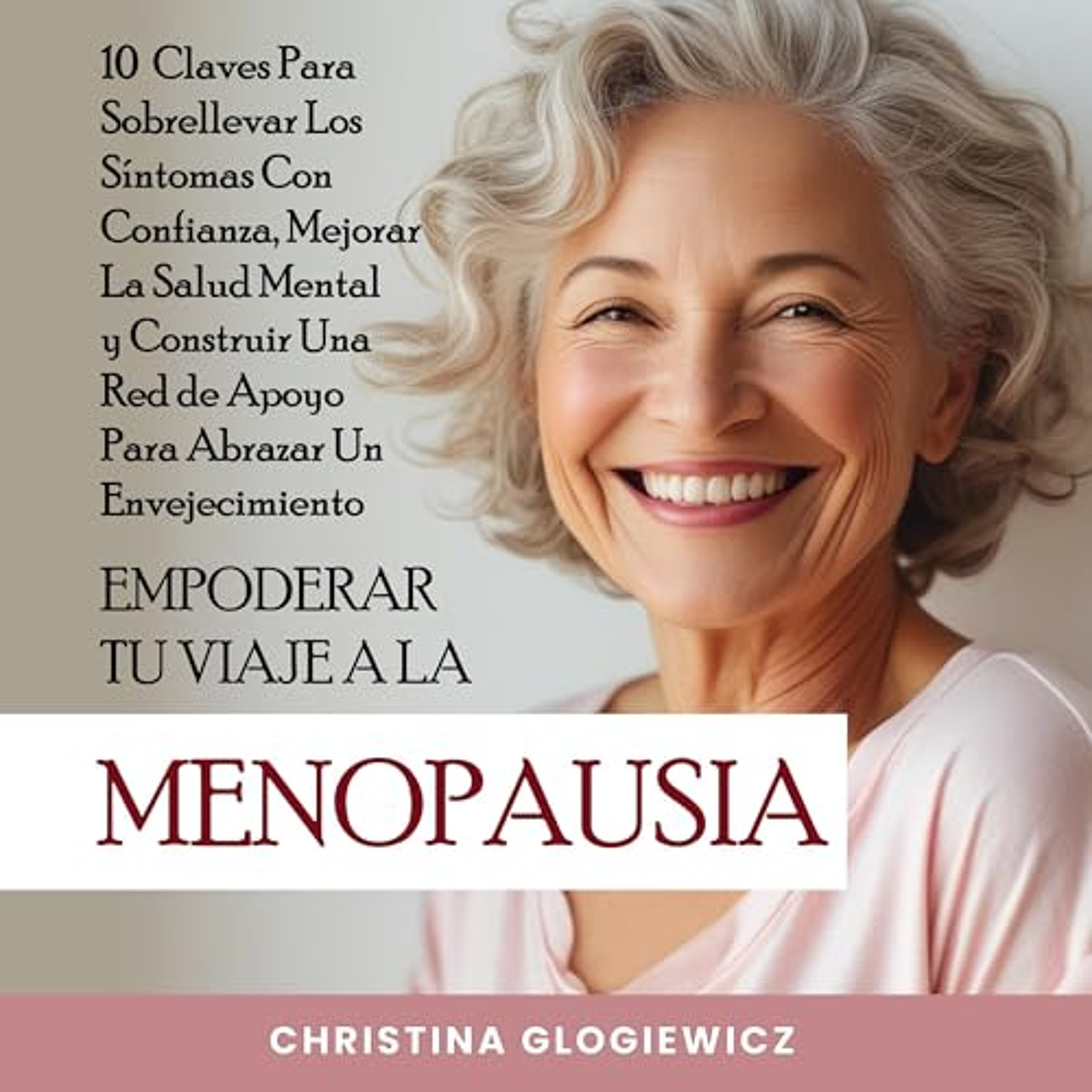 Empoderar Tu Viaje a La Menopausia (Audiolibro) | Prueba Gratis