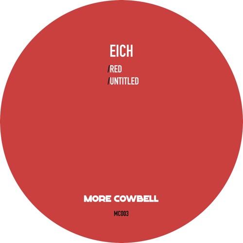 PREMIERE: Eich - Red [More Cowbell]