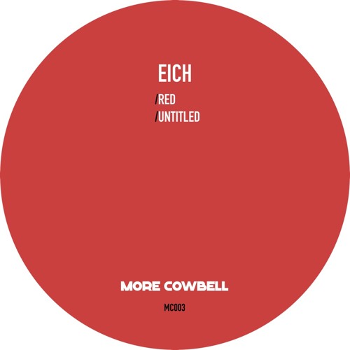 PREMIERE: Eich - Red [More Cowbell]