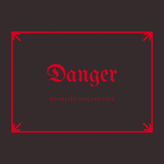 Danger! (feat. HL JayLee)