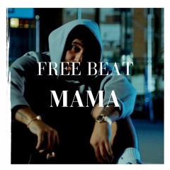 Free Beat - MAMA By BMoMusik (www.beatbruecke.de)