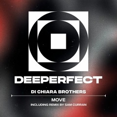 Di Chiara Brothers - Move (Sam Curran's 95 Mix)