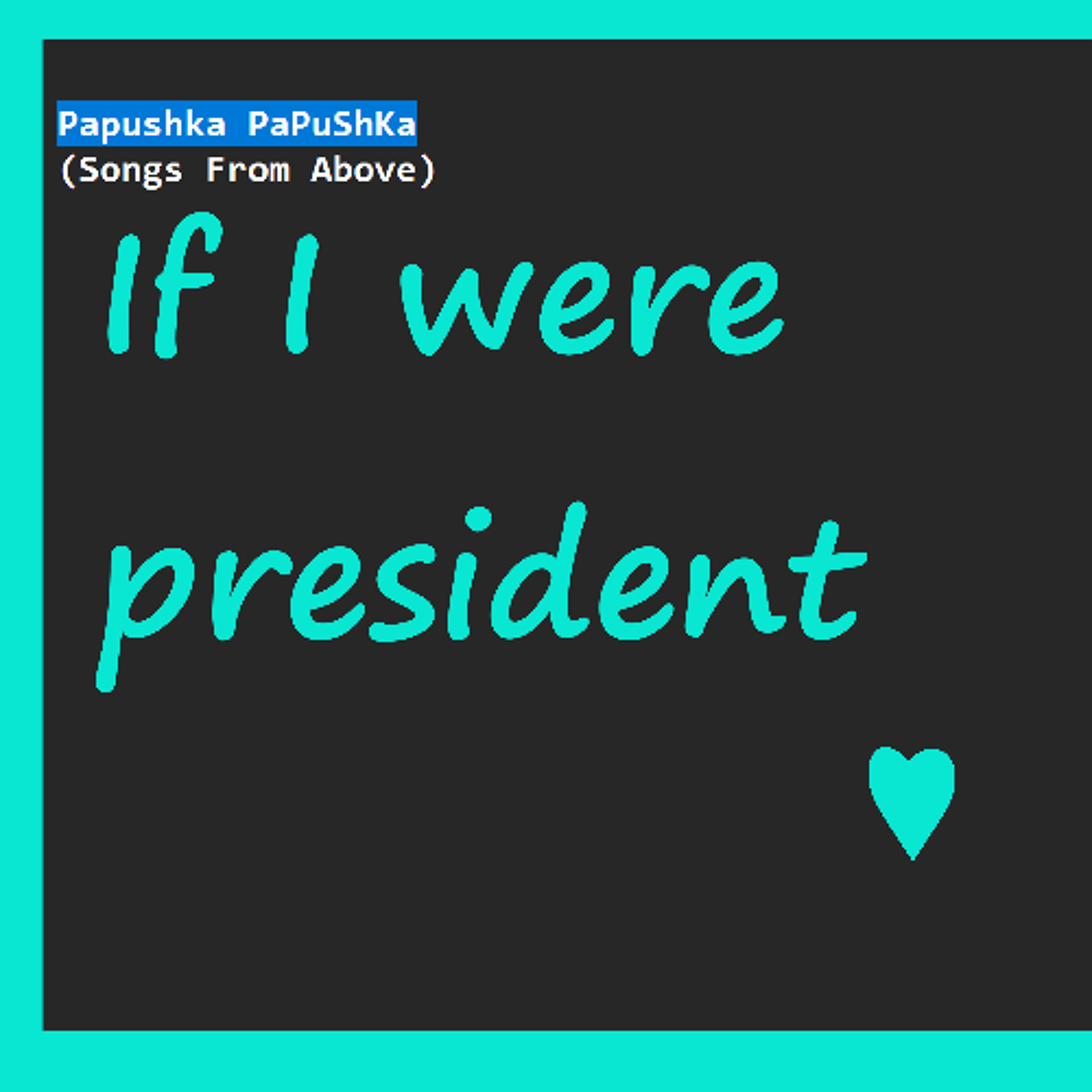 If I were President episode artwork