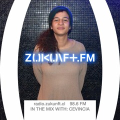 ZUKUNFT.FM - In the Mix - Cevincia