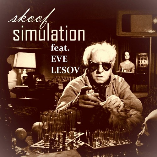 Skoof feat. Eve Lesov - Simulation [Reverbnation Release]