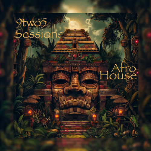 Afro House Session 1 - 9two5