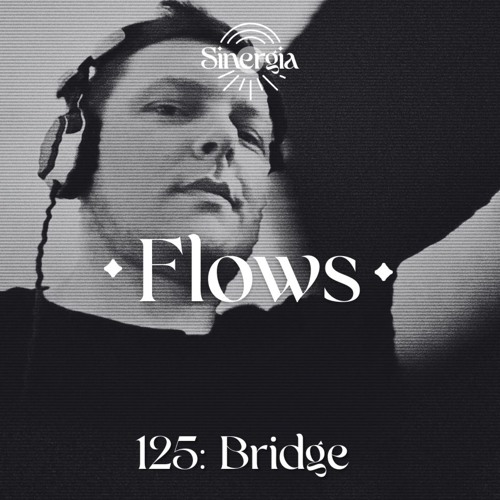 Flows 125: Bridge