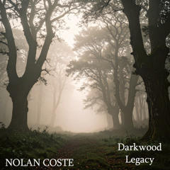 Darkwood Legacy